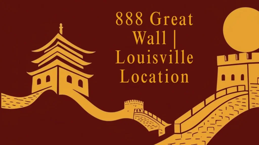 888-Great-Wall-_-Louisville-Location