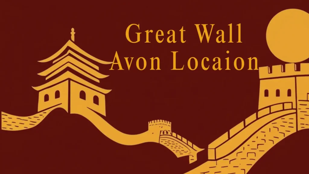 Great-Wall-Avon-Location